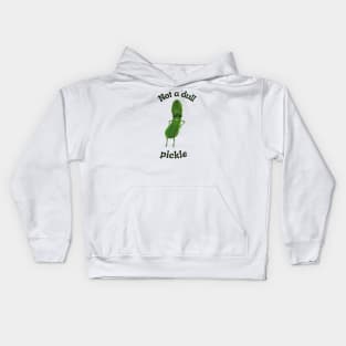 Pickle | Funny Pun | Humorous Pun Gift Idea Kids Hoodie